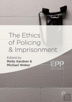Bertrand.pt - Ethics Of Policing And Imprisonment
