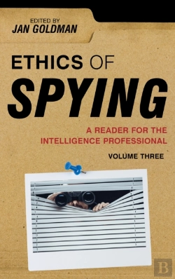 Bertrand.pt - Ethics Of Spying: A Reader For The Intelligence Professional