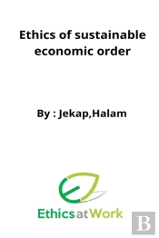 Ethics Of Sustainable Economic Order