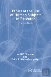 Ethics Of The Use Of Human Subjects In Research