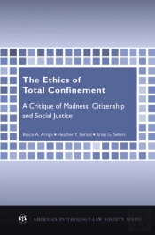 Ethics Of Total Confinement