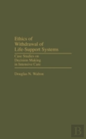 Ethics Of Withdrawal Of Life-Support Systems
