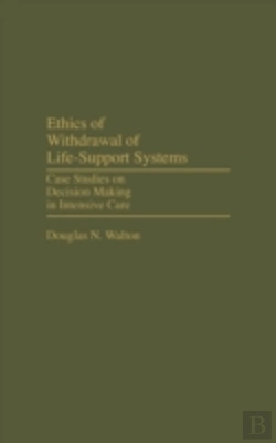 Bertrand.pt - Ethics Of Withdrawal Of Life-Support Systems