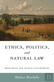 Ethics, Politics, And Natural Law