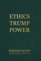 Ethics Trump Power