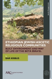 Ethiopian Jewish Ascetic Religious Communities