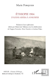 Ethiopie 1904 D'Addis Ababa À Ankobar ; Relation D'Une Exploration