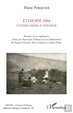 Bertrand.pt - Ethiopie 1904 D'Addis Ababa À Ankobar ; Relation D'Une Exploration