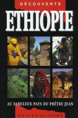 Bertrand.pt - Ethiopie ; Au Fabuleux Pays Du Prêtre Jean (6e Édition)