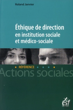 Bertrand.pt - Ethique De Direction En Institution Sociale Et Medico-Sociale
