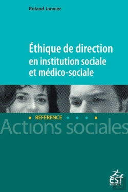 Bertrand.pt - Éthique De Direction En Institution Sociale Et Médico-Sociale