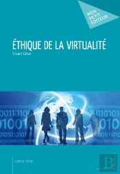 Éthique De La Virtualité
