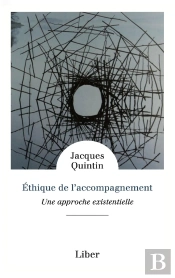 Éthique De L'Accompagnement : Une Approche Existentielle