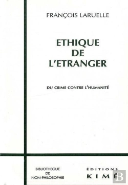 Bertrand.pt - Éthique De L'Etranger ; Du Crime Contre L'Humanité