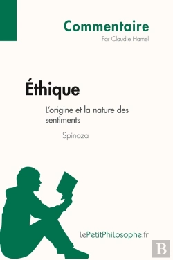 Bertrand.pt - Éthique De Spinoza ; L'Origine Et La Nature Des Sentiments
