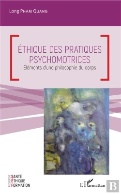 Bertrand.pt - Ethique Des Pratiques Psychomotrices - Elements D'Une Philosophie Du Corps