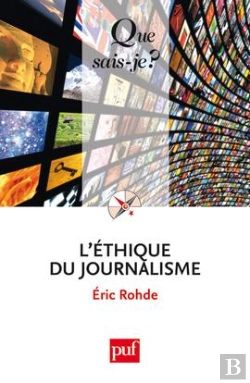 Bertrand.pt - Ethique Du Journalisme Qsj 3892