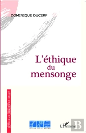 Ethique Du Mensonge