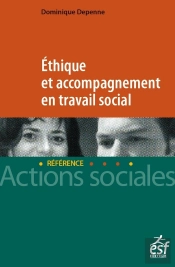 Éthique Et Accompagnement En Travail Social