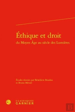 Bertrand.pt - Éthique Et Droit : Du Moyen Âge Au Siècle Des Lumières