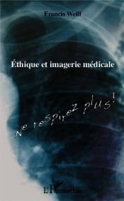 Éthique Et Imagerie Médicale ; Ne Respirez Plus !
