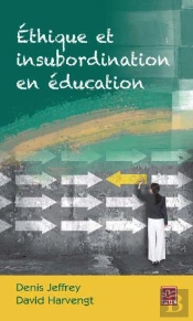 Éthique Et Insubordination En Éducation