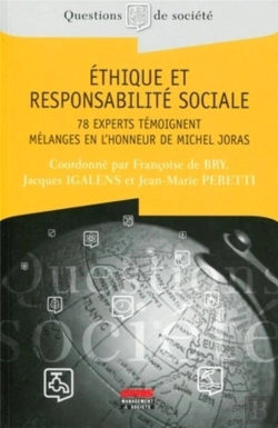 Bertrand.pt - Éthique Et Responsabilité Sociale ; 78 Experts Témoignent ; Mélanges En L'Honneur De Michel Joras