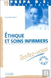 Ethique Et Soins Infirmiers Testez Vous