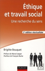 Ethique Et Travail Social - 2e Edition