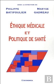 Éthique Médicale Et Politique De Santé