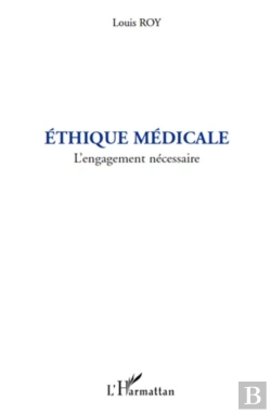 Bertrand.pt - Éthique Médicale ; L'Engagement Nécessaire