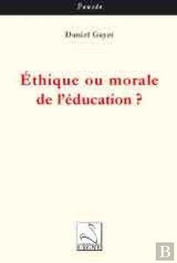 Bertrand.pt - Éthique Ou Morale De L'Éducation ?