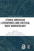 Ethnic American Literatures And Critical Race Narratology