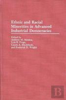 Ethnic And Racial Minorities In Advanced Industrial Democracies