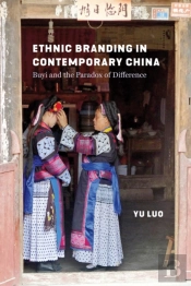 Ethnic Branding In Contemporary China