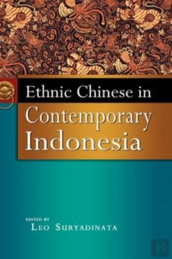 Bertrand.pt - Ethnic Chinese In Contemporary Indonesia
