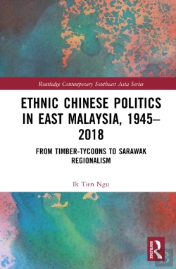 Bertrand.pt - Ethnic Chinese Politics In East Malaysia, 1945â€“2018