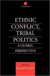Ethnic Conflict, Tribal Politics