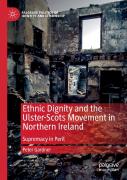 Ethnic Dignity And The Ulster-Scots Movement In Northern Ireland