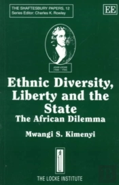 Ethnic Diversity, Liberty And The State