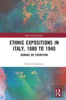 Ethnic Expositions In Italy, 1880 To 1940