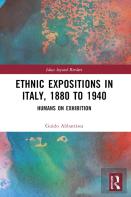 Ethnic Expositions In Italy, 1880 To 1940