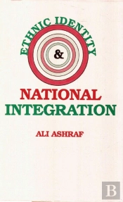 Ethnic Identity And National Integration