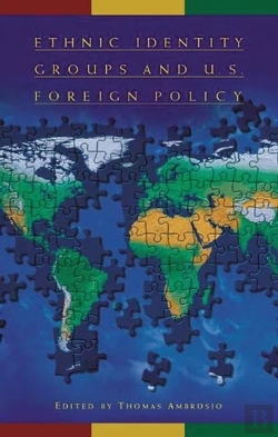 Bertrand.pt - Ethnic Identity Groups And U.S. Foreign Policy