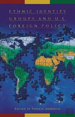 Bertrand.pt - Ethnic Identity Groups And U.S. Foreign Policy