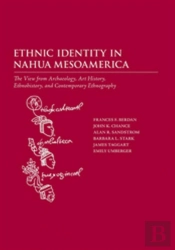 Ethnic Identity In Nahua Mesoamerica