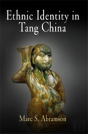 Ethnic Identity In Tang China