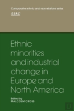 Bertrand.pt - Ethnic Minorities And Industrial Change In Europe And North America