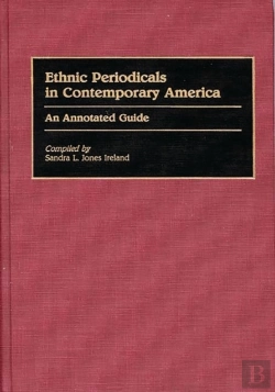 Bertrand.pt - Ethnic Periodicals In Contemporary America