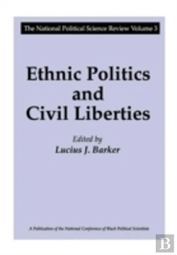 Bertrand.pt - Ethnic Politics And Civil Liberties